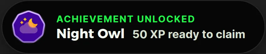 An in-game toast reading "Achievement unlocked: Night Owl, 50 XP ready to claim".